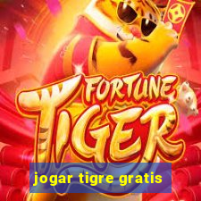 jogar tigre gratis